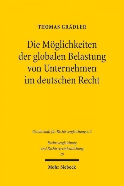 Die Moglichkeiten Der Globalen Belastung Von Unternehmen Im Deutschen Recht: Dargestellt Am Beispiel Der Englischen Floating Charge (Paperback)