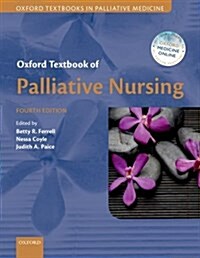 [중고] Oxford Textbook of Palliative Nursing (Hardcover, 4, Revised)