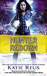 Hunter Reborn (Mass Market Paperback)