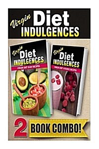 Virgin Diet Raw Recipes and Virgin Diet Vitamix Recipes: 2 Book Combo (Paperback)