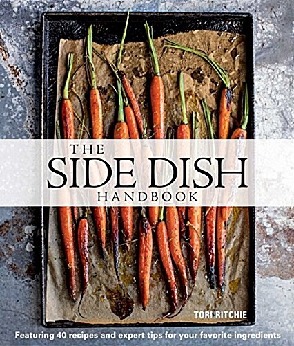The Side Dish Handbook (Hardcover)