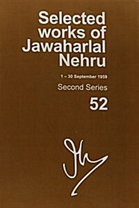 Selected Works of Jawaharlal Nehru (1-30 September 1959): Second Series, Vol. 52 (Hardcover)