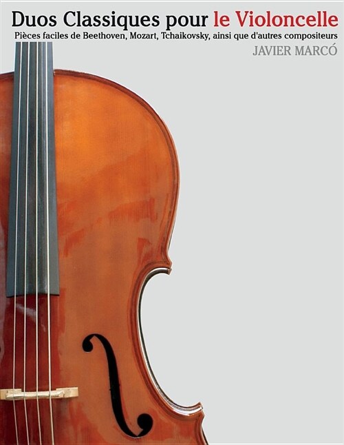 Duos Classiques Pour Le Violoncelle: Pi (Paperback)