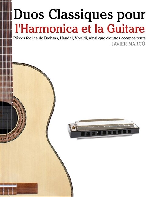 Duos Classiques Pour lHarmonica Et La Guitare: Pi (Paperback)
