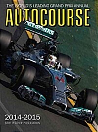 Autocourse Annual : The Worlds Leading Grand Prix Annual (Hardcover, 64 Revised edition)