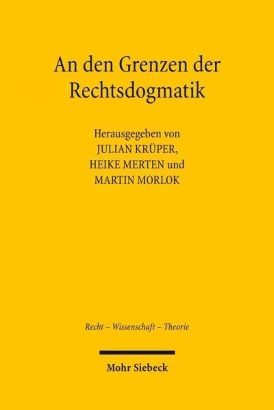 An N Den Grenzen Der Rechtsdogmatik (Paperback)