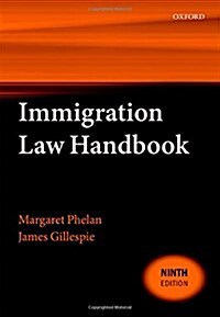 Immigration Law Handbook (Paperback, 9 Revised edition)