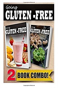 Gluten-Free Recipes for Kids and Gluten-Free Raw Food Recipes: 2 Book Combo (Paperback)