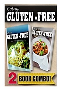 Going Gluten-Free Gluten-Free Italian Recipes and Gluten-Free Slow Cooker Recipes: 2 Book Combo (Paperback)