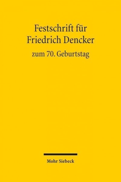 Festschrift Fur Friedrich Dencker Zum 70. Geburtstag (Hardcover)