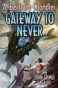 Gateway to Never, 6 (Paperback)