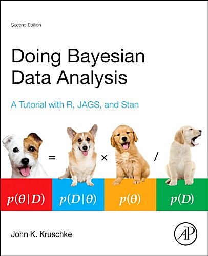 Doing Bayesian Data Analysis: A Tutorial with R, Jags, and Stan (Hardcover, 2, Revised)