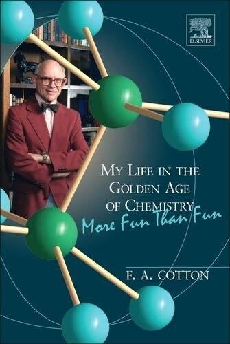 My Life in the Golden Age of Chemistry: More Fun Than Fun (Hardcover)