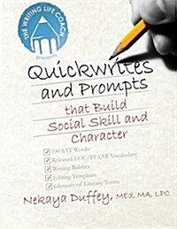 The Writing Life Coach: Quickwrites and Prompts That Build Social Skill and Character (Paperback)