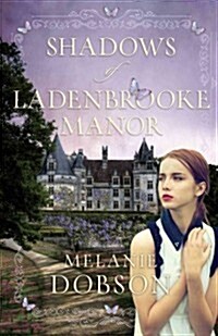 Shadows of Ladenbrooke Manor (Paperback)
