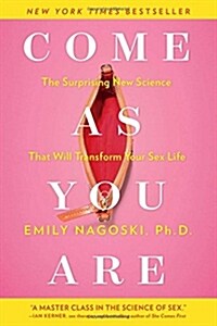 [중고] Come as You Are: The Surprising New Science That Will Transform Your Sex Life (Paperback)