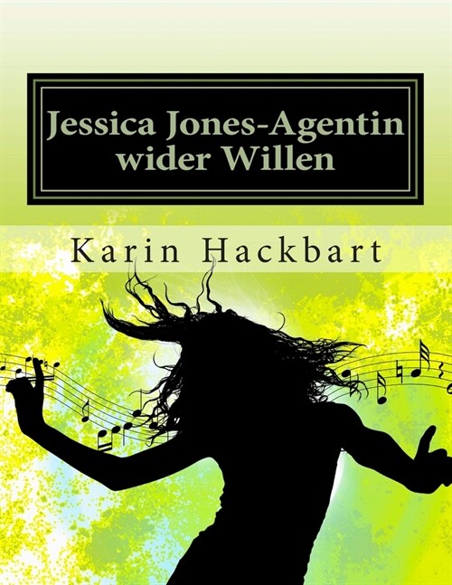 Jessica Jones-Agentin Wider Willen (Paperback)