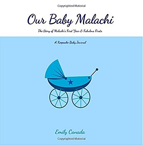 Our Baby Malachi (Paperback, GJR)