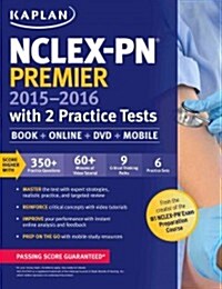 NCLEX-PN Premier 2015-2016 with 2 Practice Tests: Book + DVD + Online + Mobile (Paperback)