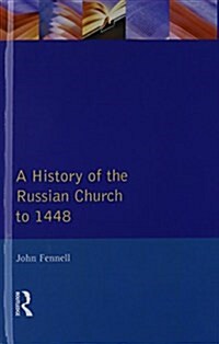 A History of the Russian Church to 1488 (Hardcover)