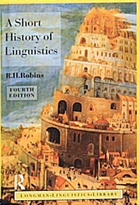 A Short History of Linguistics (Hardcover, 4 ed)