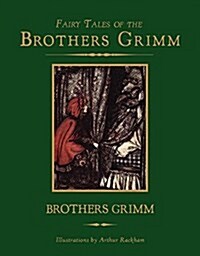 Fairy Tales of the Brothers Grimm (Hardcover)