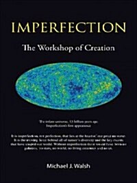 Imperfection: The Workshop of Creation (Paperback)