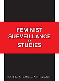 Feminist Surveillance Studies (Paperback)