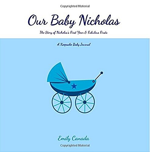 Our Baby Nicholas (Paperback, GJR)