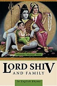 Lord Shiv and Family: In English Rhyme (Paperback)