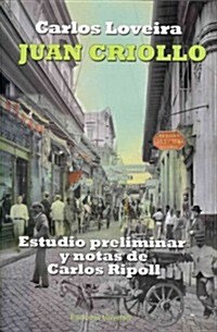 Juan Criollo (Paperback)