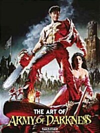 Art of Army of Darkness (Hardcover)