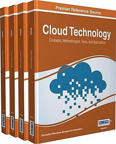 Cloud Technology: Concepts, Methodologies, Tools, and Applications, 4 Volumes (Hardcover, 4, Revised)