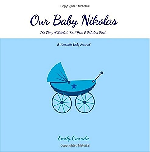 Our Baby Nikolas (Paperback, GJR)