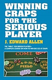 Winning Craps for the Serious Player (Paperback, New)