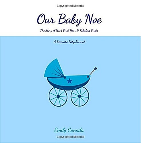 Our Baby Noe (Paperback, GJR)