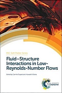 Fluid-Structure Interactions in Low-Reynolds-Number Flows (Hardcover)