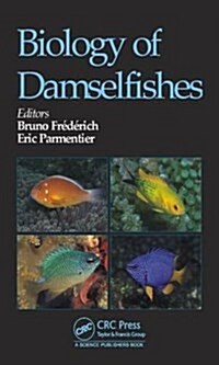 Biology of Damselfishes (Hardcover)