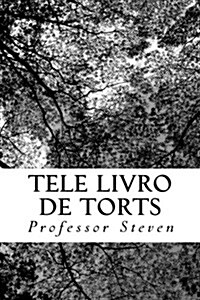 Tele Livro de Torts: Tele Livro de Torts (Paperback)