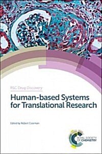 Human-based Systems for Translational Research (Hardcover)