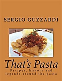 Thats Pasta (Paperback)