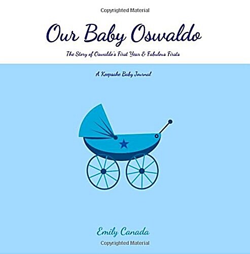 Our Baby Oswaldo (Paperback, GJR)