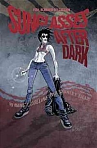 Sunglasses After Dark: Full Blooded Collection (Hardcover)