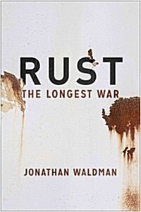 [중고] Rust: The Longest War (Hardcover)
