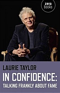 In Confidence: Talking Frankly about Fame (Paperback)