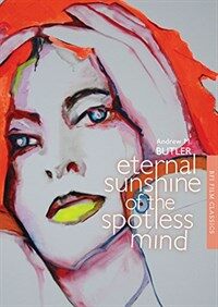 Eternal Sunshine of the Spotless Mind (Paperback)