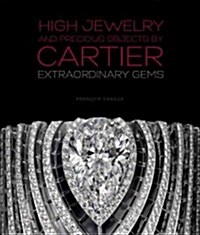 Cartier Royal: High Jewelry and Precious Objects (Hardcover)