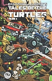 Tales of the Teenage Mutant Ninja Turtles Volume 6 (Paperback)