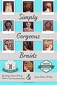 Simply Gorgeous Braids (Paperback)