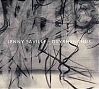 Jenny Saville: Oxyrhynchus (Hardcover)
